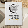 New Moon and Full Moon Rituals Timeless Journal