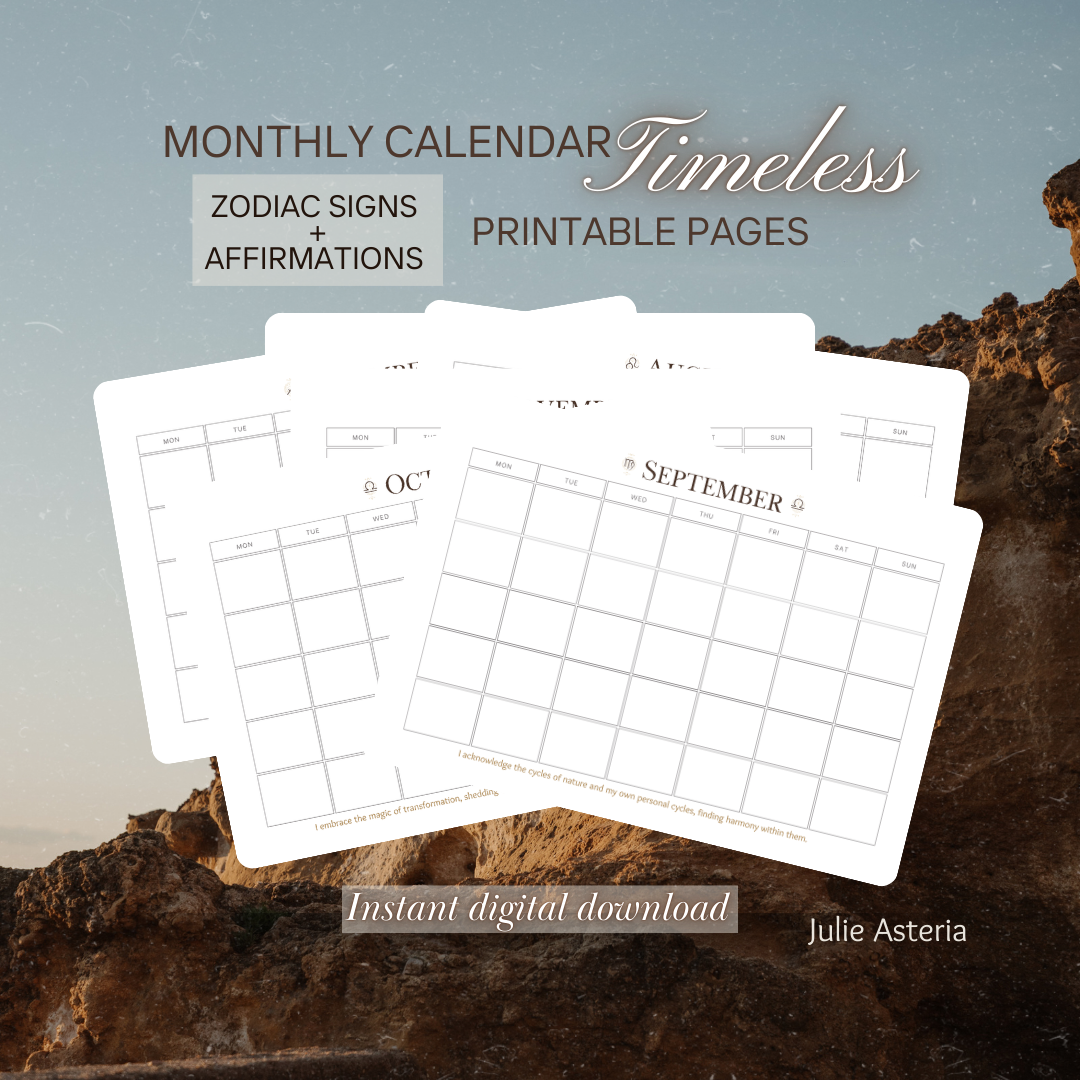 Timeless Calendar with Monthly Affirmations and Zodiac Signs. Digital download.