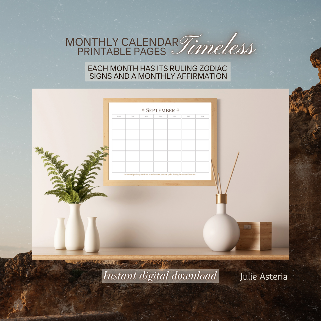 Timeless Calendar with Monthly Affirmations and Zodiac Signs. Digital download.