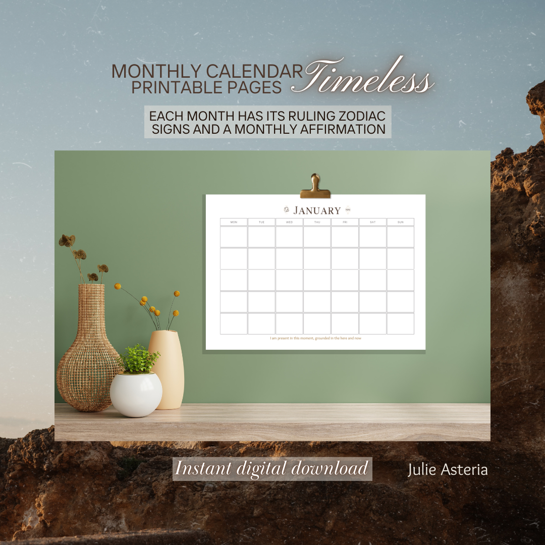 Timeless Calendar with Monthly Affirmations and Zodiac Signs. Digital download.